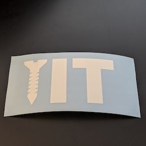 Screw It Vinyl Decal Transfer Sticker