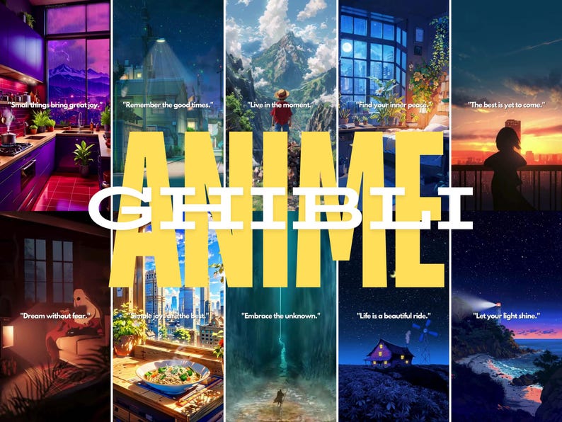 May include: A collage of images inspired by Studio Ghibli anime films. Each image features a different quote from the films, such as "Small things bring great joy." and "Live in the moment."
