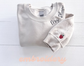 Embroidered Teacher Sweatshirt, Personalized Teacher Gift, Customized Embroidered Sweatshirt, Gift for Tutor, Apple Sleeve Custom Sweater