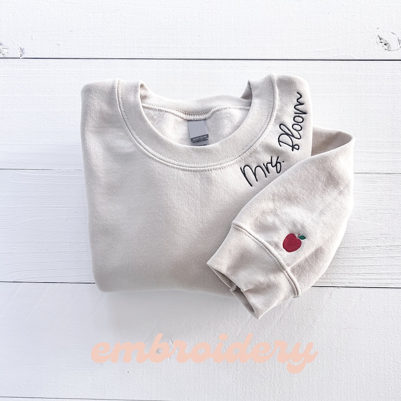 Embroidered Teacher Sweatshirt, Personalized Teacher Gift, Customized Embroidered Sweatshirt, Gift for Tutor, Apple Sleeve Custom Sweater image 1