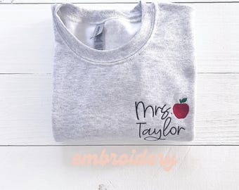Embroidered Teacher Sweatshirt, Personalized Name Apple Teacher Gift, Customized Embroidered Sweatshirt, Gift for Tutor,  Custom Sweater