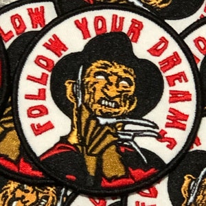 Freddy Kruger - Follow Your Dreams Patch