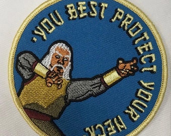 You Best Protect Your Neck- Embroidered iron-on Patch