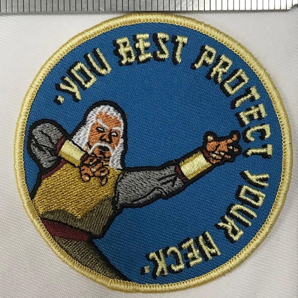 You Best Protect Your Neck- Embroidered iron-on Patch