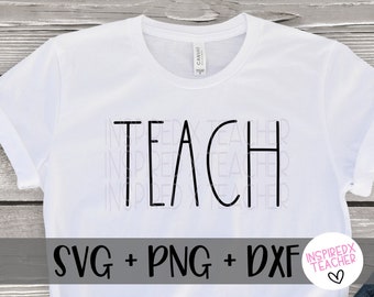 Rae Dunn Inspired TEACH shirt svg, teacher shirt, teacher shirt svg, Rae Dunn teacher shirt svg, Cricut, teacher svg, Cut File, Silhouette