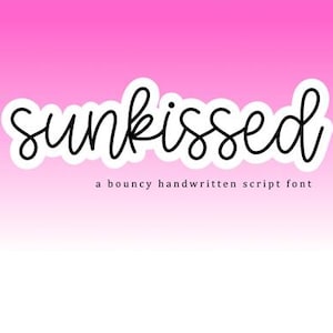 Police Sunkissed, téléchargement de polices, police numérique, TTF/OTF, police lisse, police Cricut, police manuscrite, police mignonne, polices pour SVGS