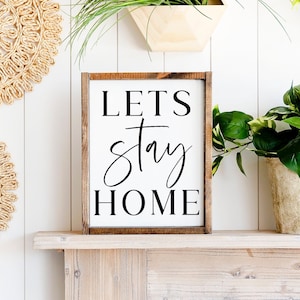 Lets Stay Home Svg | Farmhouse Sign Svg, Home Svg, Farmhouse Svg, Living Room Svg, Wood Sign Svg, Cut File, Svg For Signs, Home Decor Svg