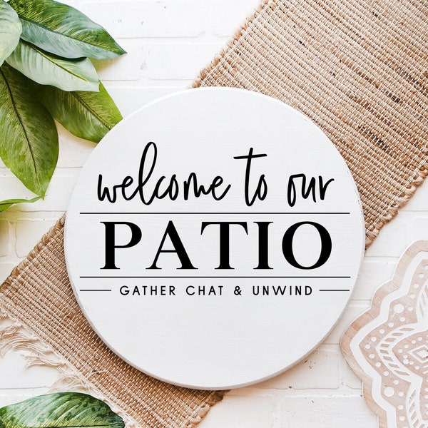 Welcome To Our Patio Svg - Patio Sign Svg, Porch Decor Svg, Summer Svg, Farmhouse Svg, Round Wooden Tray Svg, Door Hanger Svg, Pillow Svg
