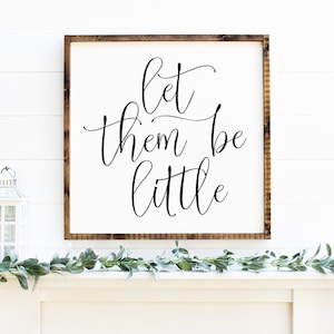 Let Them Be Little Svg - Familie Svg, Boerderij Teken Svg, Childrens Quotes Svg Design, Nursery Svg, Home Svg, Digital Download, Cut File
