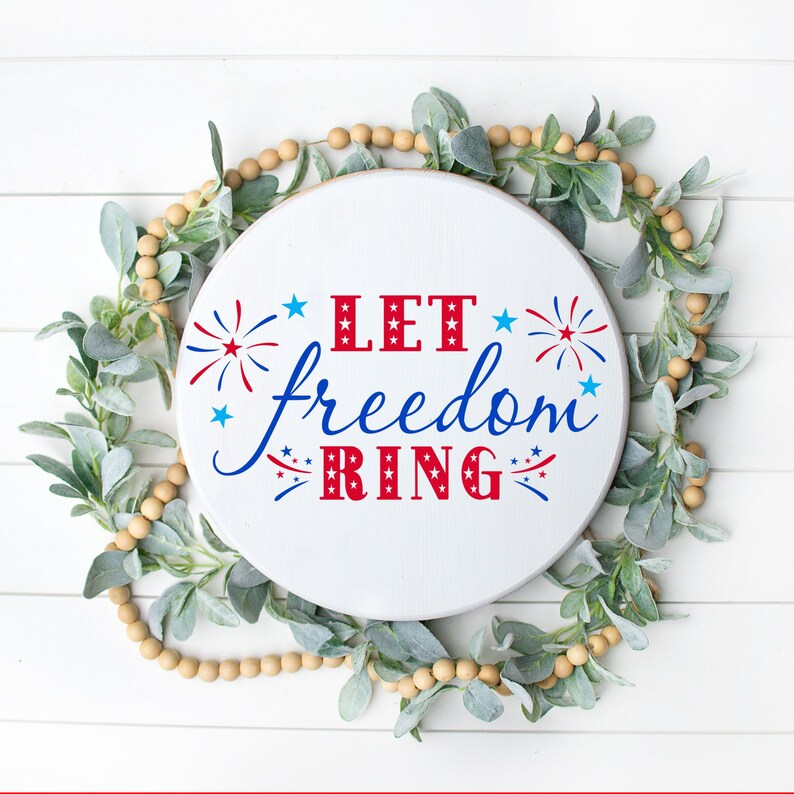 Download Let Freedom Ring 4th Of July SVG DXF Fourth Of July Wreath ...