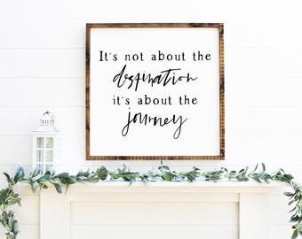 It's Not About The Destination It's About The Journey SVG Cut File - Farmhouse Sign Svg, Svg Quotes For Signs