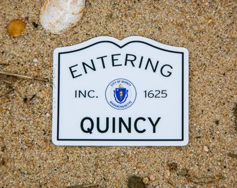 Entering Quincy MA Sticker | Massachusetts Town Sign Decal | Weatherproof Vinyl | Laptop Car Bumper | Boston Area Gift Souvenir