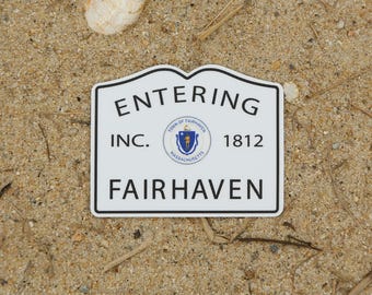 Entering Fairhaven Sticker - Massachusetts Town Line Sign Waterproof Vinyl Decal