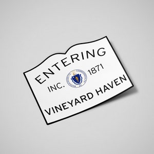 May include: White sticker with black text that reads "Entering Inc. 1871 Vineyard Haven". The sticker features a small image of the Massachusetts state seal.