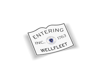 Entering Wellfleet MA Sticker | Cape Cod Town Sign Decal | Weatherproof Vinyl | Laptop Car Bumper | Massachusetts Gift Souvenir