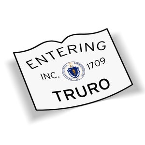 Entrée de Truro Cape Cod dans le Massachusetts 5x4 Town Line Sticker