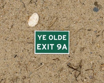 Ye Olde Exit 9Aステッカー | ケープコッド ルート6道路標識 | ハーウィッチ・デニス ビニールデカール