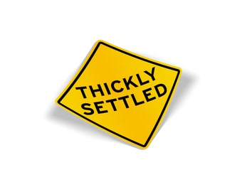 Thickly Settled Waterproof Vinyl Sticker - outdoor decal for your bumper, cargo box, laptop, car, truck, water bottle, window, or cooler
