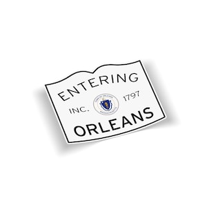 Entering Orleans MA Sticker | Cape Cod Town Sign Decal | Weatherproof Vinyl | Laptop Car Bumper | Massachusetts Gift Souvenir