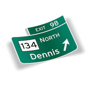 Route 6 Old Exit 9B Vinyl Sticker - 5 inch Outdoor Waterproof Cape Cod Massachusetts Car Truck Jeep Laptop Decal