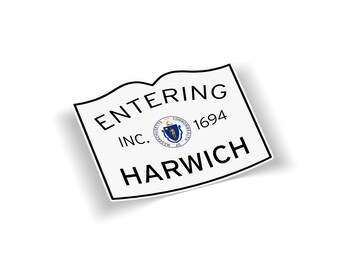 Entering Harwich MA Sticker | Cape Cod Town Sign Decal | Weatherproof Vinyl | Laptop Car Bumper | Massachusetts Gift Souvenir Memento