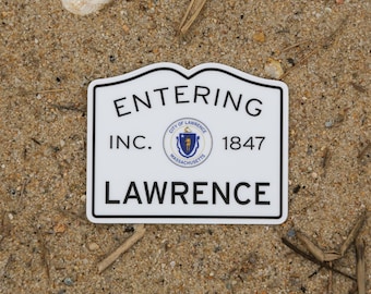 Entering Lawrence Sticker - Massachusetts Town Line Sign Waterproof Vinyl Decal