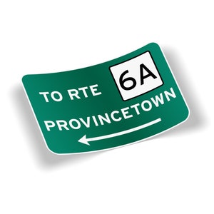 Provincetown Route 6A Cape Cod Vinyl Sticker - 5 inch Outdoor Waterproof Massachusetts Car Jeep Truck Cargo Box Laptop Bumper Window Decal