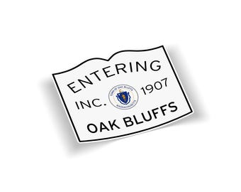 Entering Oak Bluffs MA Sticker | Martha's Vineyard Town Sign Decal | Weatherproof Vinyl | Laptop Car Bumper | Massachusetts Gift