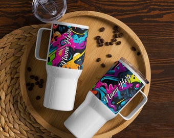 Personalized Graffiti Travel Mug with a Handle, Custom Name Street Art Mug, Urban Travel Cup, Graffiti Drinkware, Custom Hip Hop Coffee Cup