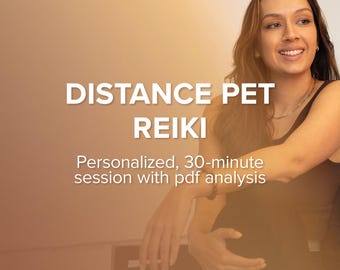 Distance Pet Reiki Session | 30-Minute | Metaphysical Healing from Afar | Includes Analysis