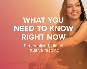 What You Need To Know Right Now | Personalized, Digital Intuitive/Psychic Reading