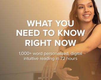 What You Need To Know Right Now | Personalized Intuitive Reading | 1,000+ Word Digital PDF Delivered In 72 Hours