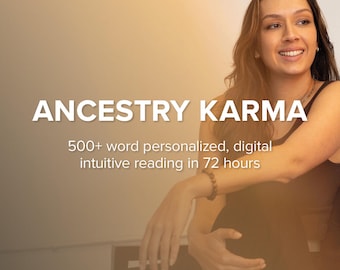 Ancestry Karma | Personalized Intuitive Reading | 500+ Word Digital PDF Delivered In 72 Hours