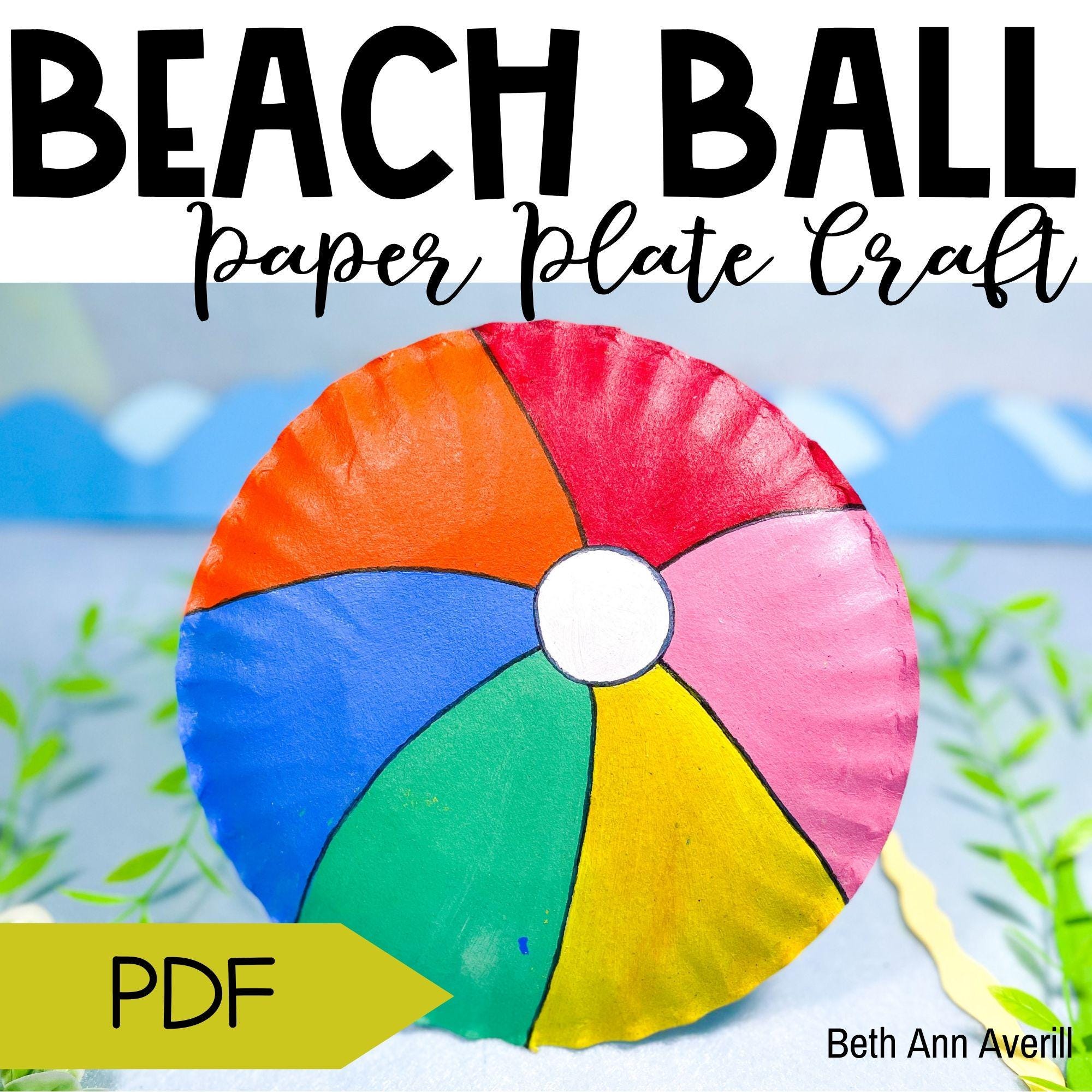 Beach Ball Paper Plate Craft for Preschoolers Ocean Summer Crafts Activity for Summer Camp PDF pattern