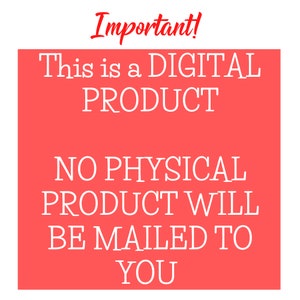 May include: Red background with white text that reads "Important! This is a DIGITAL PRODUCT NO PHYSICAL PRODUCT WILL BE MAILED TO YOU".