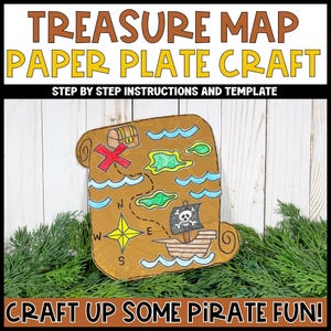 May include: A brown paper plate craft shaped like a treasure map, featuring a red X, a treasure chest, and a pirate ship. The text at the top reads "TREASURE MAP PAPER PLATE CRAFT". The bottom text says "CRAFT UP SOME PIRATE FUN!"