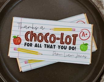 Teacher Appreciation Chocolate Bar Wrapper Template, Printable Thanks A Choco-Lot Candy Bar Label, Editable Thank You Wrap, Instant Download