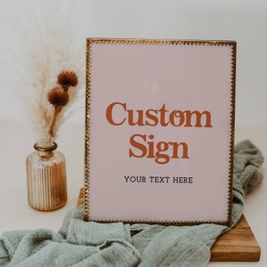 Retro Wedding Custom Sign Template, Printable Unlimited Editable Signs, Editable Vintage Wedding Rust & Peach Sign, Instant Download, #VWP