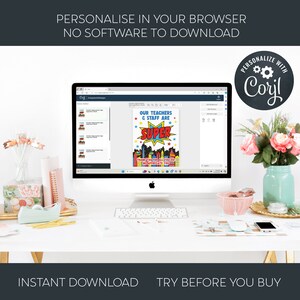 May include: A computer screen displaying a website with a printable sign that says "Our Teachers & Staff Are Super!" The sign has a superhero theme with a cityscape and stars. The website is called "Coril" and allows users to personalize the sign.