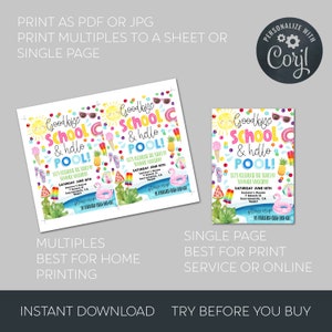 May include: Printable invitation for a summer pool party. The invitation features a colourful design with a sun, sunglasses, ice cream cones, popsicles, pineapples, beach balls, flip flops, and a pink flamingo float. The text on the invitation reads "Goodbye School & hello Pool!" and includes the date, time, and location of the party.