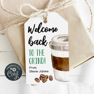 Welcome Back To The Grind Printable Gift Tags, Teacher Appreciation Coffee Tag, Editable Thank You Back To School Tags, Instant Download