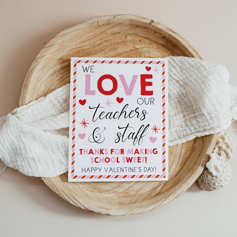 Valentine's Day Teacher Appreciation Sign Template, Printable We Love ...