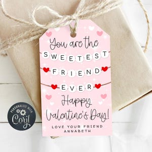 Sweetest Freund überhaupt Valentine Geschenkanhänger Vorlage, druckbare Freundschaft Armband Valentinstag Gunsten Tag, bearbeitbares Tag, Sofort Download