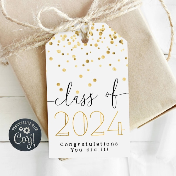 Graduation Class Of 2024 Favor Tag Template, Printable Gold Confetti Grad Party Gift Tag, Editable Student Graduate Tag, Instant Download