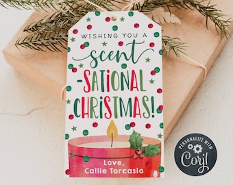 May include: A white gift tag with red and green confetti and the text "Wishing you a scent-sational Christmas!" with a watercolor illustration of a red candle with a flame. The tag also includes the text "Love, Callie Torcasio" and a personalized logo with the text "Personalize with Coril".
