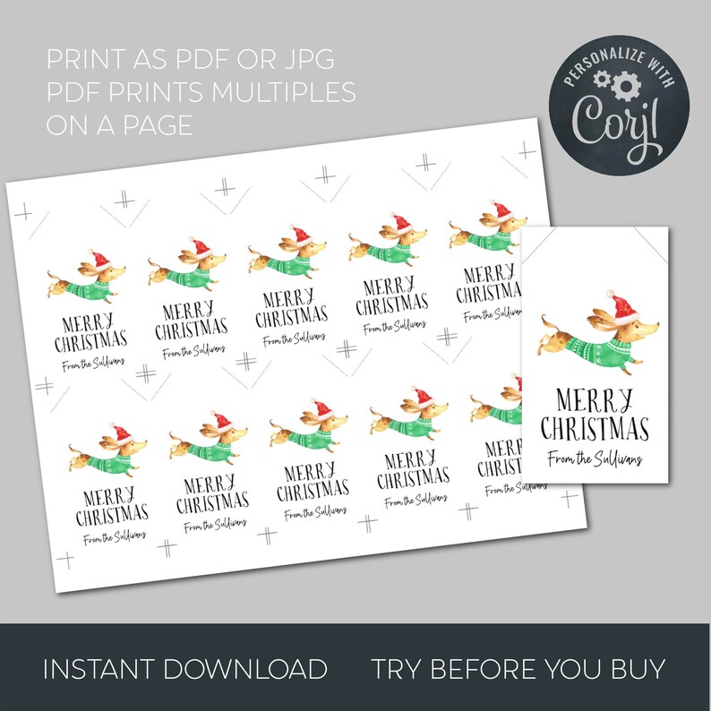 May include: Printable gift tags featuring a watercolor illustration of a dachshund wearing a Santa hat and a green sweater. The tags say "Merry Christmas from the Sullivans".