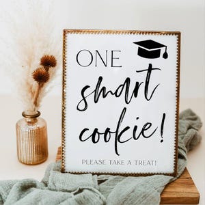 One Smart Cookie Graduation Sign Template, Printable Cookie Favor Table Sign, Editable Grad Party Decor, Digital Download