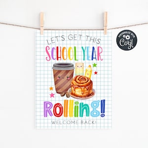 Let&#39;s Get This School Year Rolling Sign Template, Printable Teacher Appreciation Sign, Editable Cinnamon Roll Coffee Sign, Instant Download