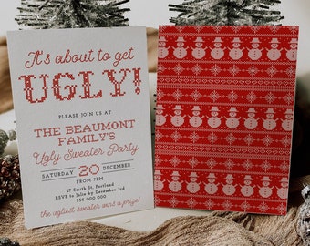 May include: A red and white invitation card with a festive Christmas sweater pattern. The text reads "It's about to get UGLY!" and invites guests to "The Beaumont Family's Ugly Sweater Party" on December 20th.