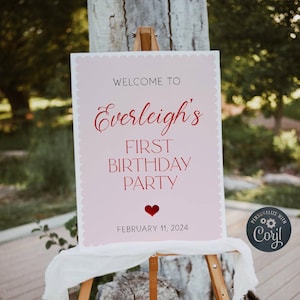 Valentine First Birthday Welcome Sign Template, Printable Our Little Sweetheart 1st Birthday Sign, Editable Welcome, Instant Download, #V2